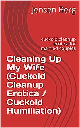 cuck cleaning|Cleanup Dumpster: Cuckold Training Kindle Edition.